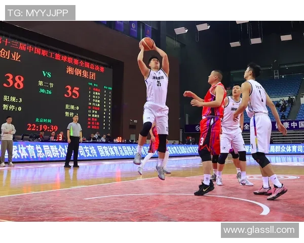 竞展风貌,燃情争锋——第十三届我国员工篮球联赛全国总决赛落幕!